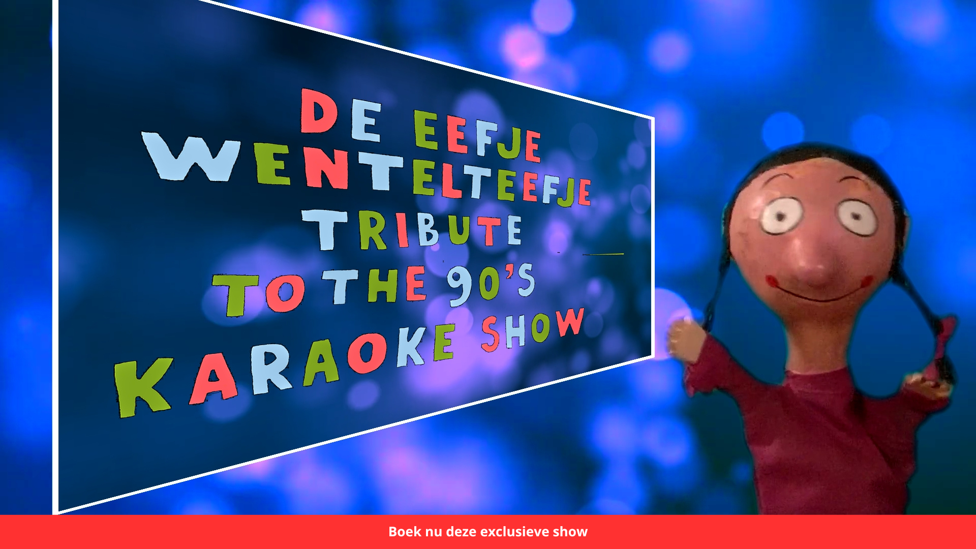 De Eefje Wentelteefje Tribute to the 90s Karaoke Show